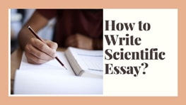 How to Write a Scientific Essay?