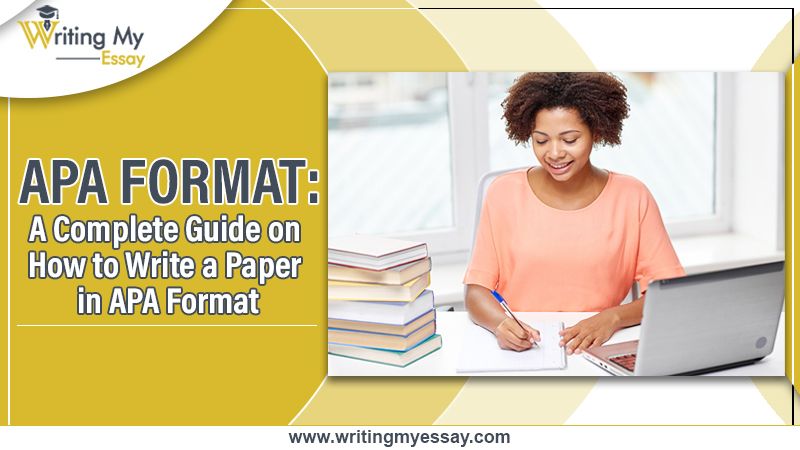 How to Write a Paper in APA Format