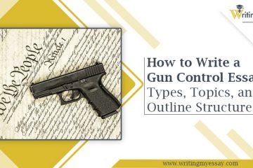 How to Write a Gun Control Essay