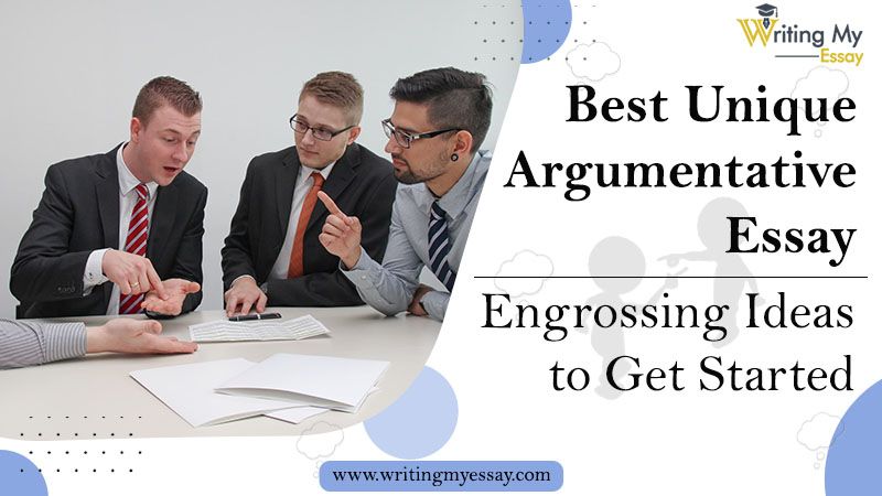 Argumentative Essay Topics