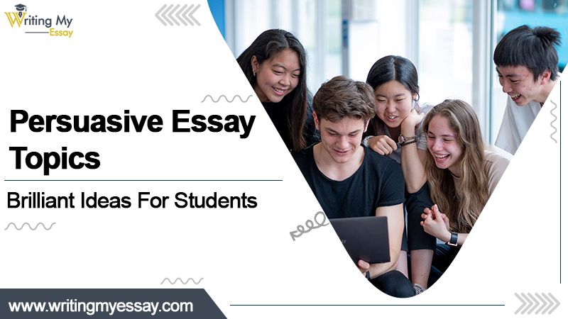 Persuasive Essay Topics